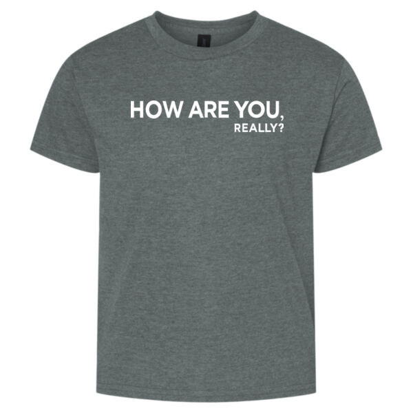 YOUTH - How Are You, Really? Softstyle T-Shirt Thumbnail